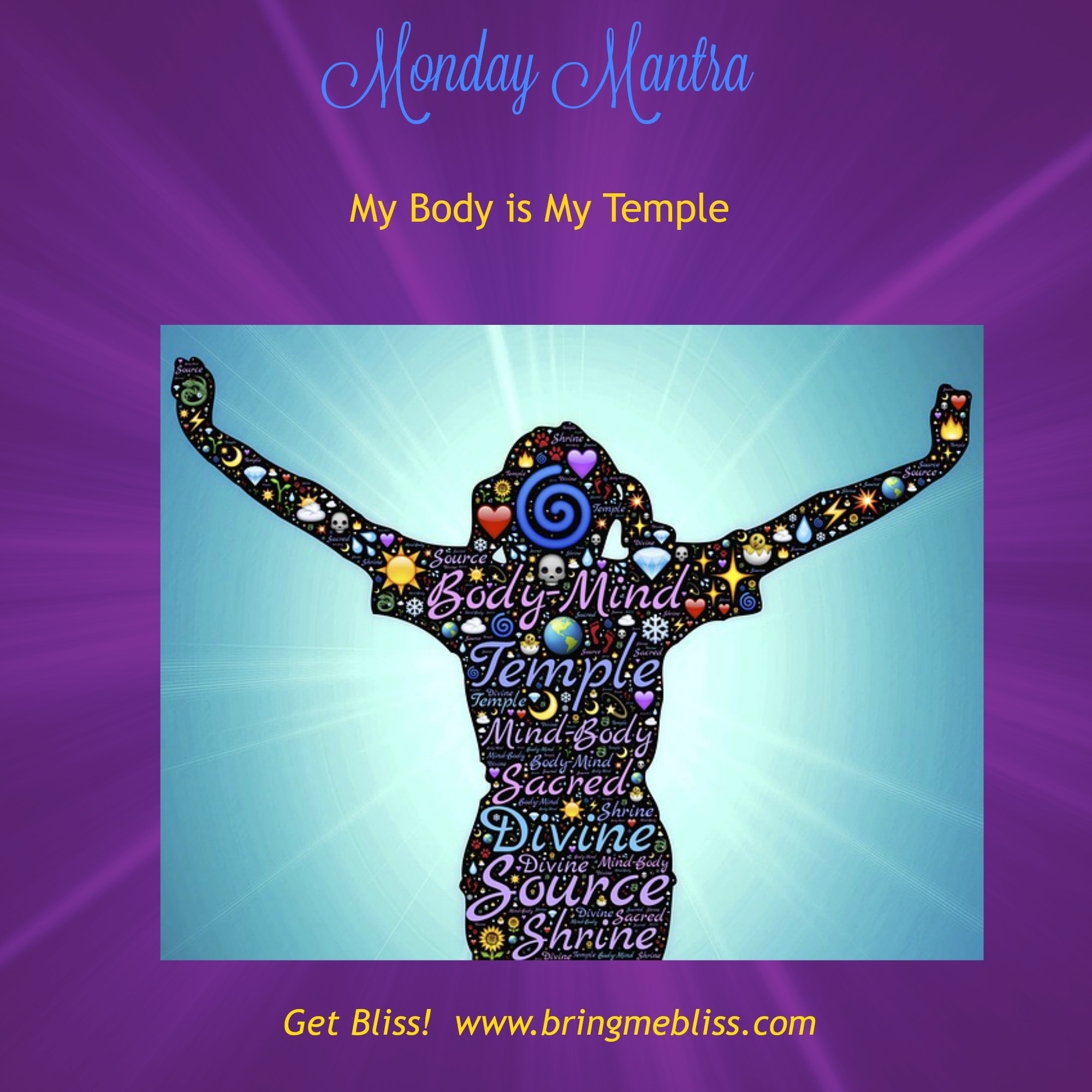 Monday Mantra – My Body is My Temple